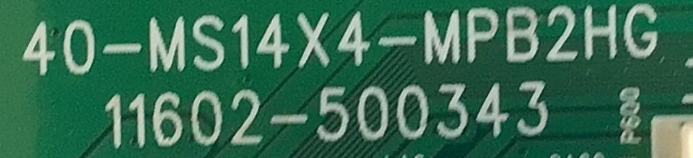 MAIN FUENTE PARA SMART TV TCL / NUMERO DE PARTE 30801-000394 / 40-MS14X4-MPB2HG / 30800-000433 / V8-ST14K01-LF / 11602-500343 / MST14X4 / PANEL LVW320NDEL / MODELO 32S331 - Imagen 2